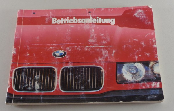 Betriebsanleitung BMW 3er E36 316i / 318i / 320i / 325i / 325td inkl. Coupé 1992