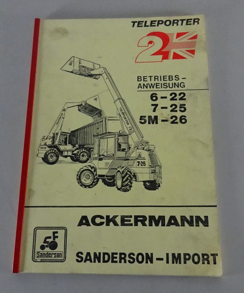 Betriebsanleitung / Handbuch Ackermann Teleskoplader 6-22 / 7-25 / 5M-26