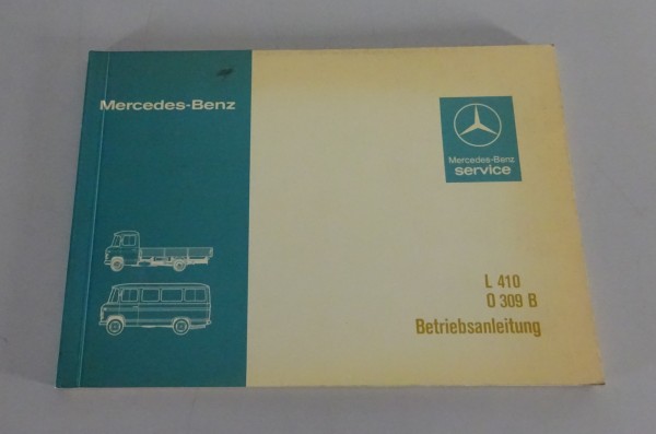 Betriebsanleitung Mercedes-Benz T2 Düdo L 410 / O 309 B Benziner Stand 08/1982