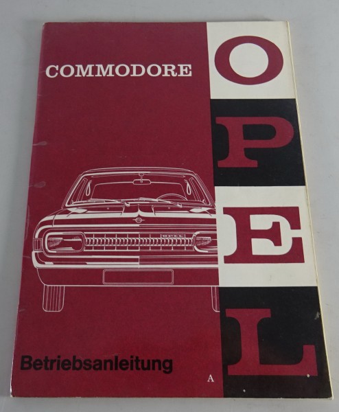 Betriebsanleitung / Handbuch Opel Commodore A 2,2 / 2,5 Liter Stand 06/1962