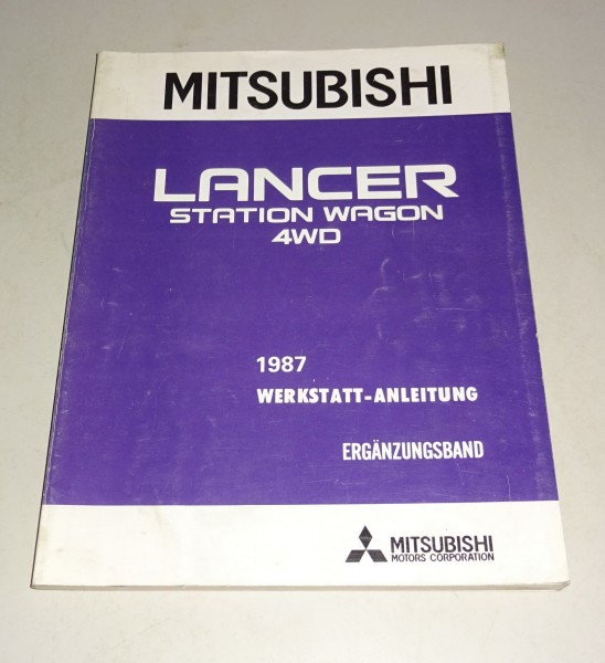 Werkstatthandbuch Ergänzung Mitsubishi Lancer Station Wagon 4WD C37 Stand 1987