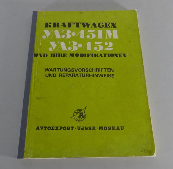 Werkstatthandbuch UAZ 451 / 452 Lieferwagen / Omnibus / Pritsche / Krankenwagen