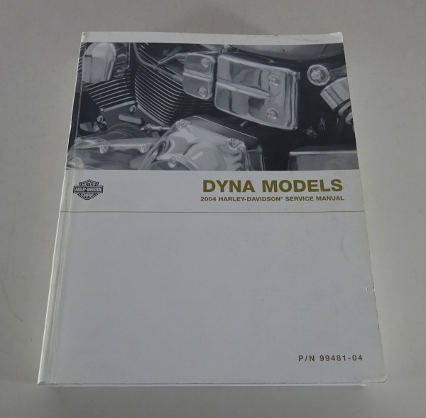 Workshop manual Harley Davidson Dyna Models 2004 from 08/2003