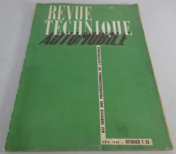 Reparaturanleitung Revue Technique Citroen T 23 Stand 02/1949