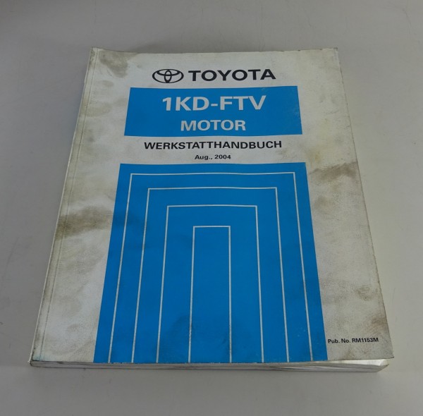 Werkstatthandbuch Toyota Motor 1KD-FTV 3,0l D-4D Für Toyota Land Cruiser 08/2004