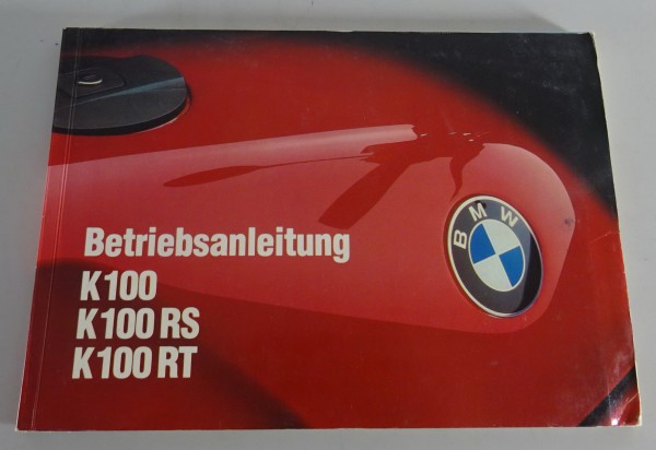 Betriebsanleitung / Handbuch BMW Motorrad K 100 / 100 RS / 100 RT