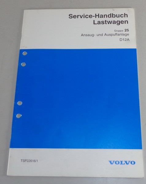 Werkstatthandbuch Volvo LKW Motor D12A Ansaug- und Auspuffanlage von 1993