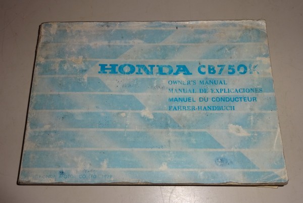 Betriebsanleitung / Handbuch Honda CB 750 K (Z) DOHC Modellreihe RC01 Stand 1979