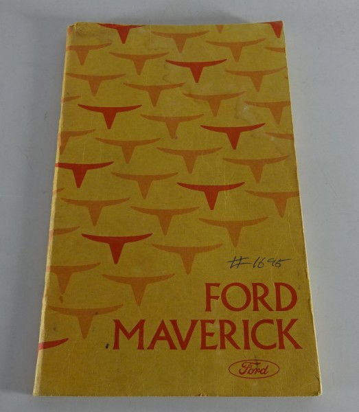 Owner´s Manual / Handbook Ford Maverick Stand 1975