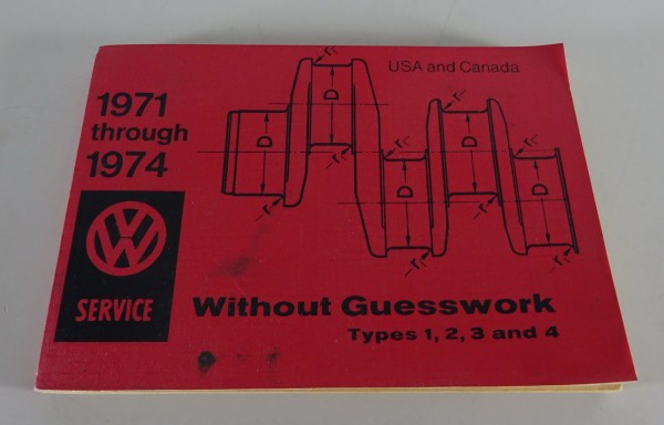Handbuch Instandhaltung VW Käfer, Transporter, Karmann Ghia, 411 USA+Canada ´74