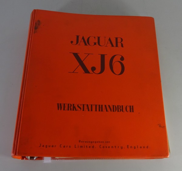 Werkstatthandbuch Jaguar XJ 6 Serie I + II / 2,8 + 4,2 Liter von 1973 | Deutsch