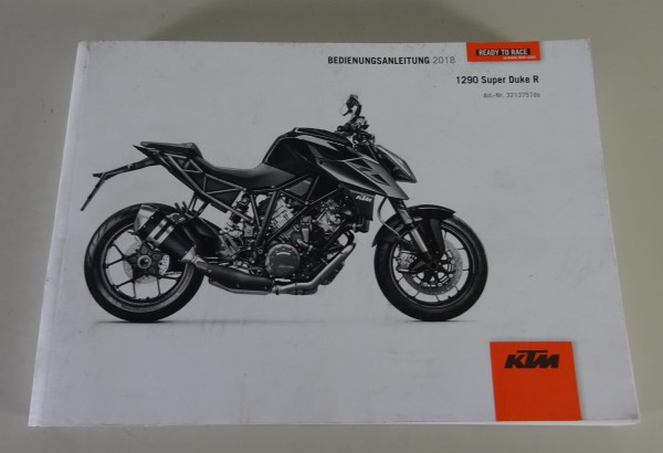 Betriebsanleitung / Handbuch KTM 1290 Super Duke R Modelljahr 2018 Stand 10/2017