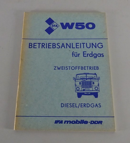 Betriebsanleitung IFA W50 L | L/SP | L/K im Diesel- / Erdgasbetrieb von 02/1984
