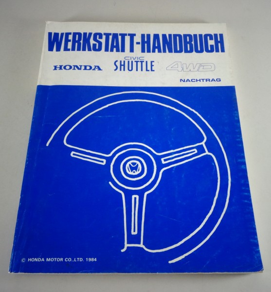 Werkstatthandbuch Honda Civic Shuttle 4 WD Stand 12/1984