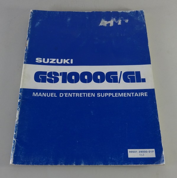 Manuel D´entretien Supplementaire / Suzuki Motorrad GS 1000 G / GL Stand 07/1981