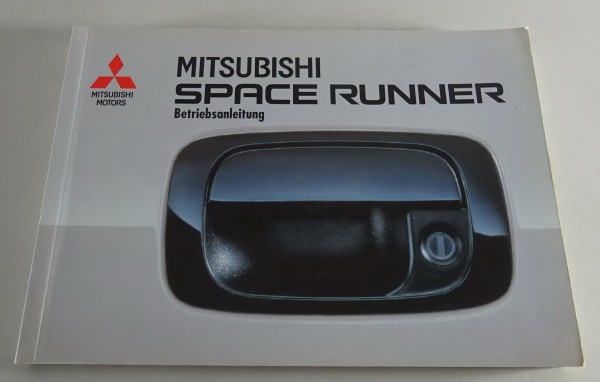 Betriebsanleitung / Handbuch Mitsubishi Space Runner N60 / N70 Stand 1999