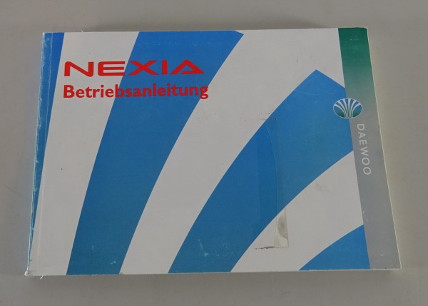 Betriebsanleitung / Handbuch Daewoo Nexia Stand 1994-1997