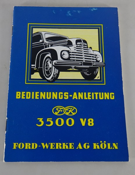 Betriebsanleitung / Handbuch Ford 3500 V8 Stand 06/1952