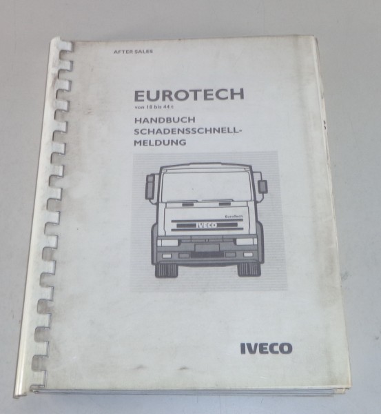 Werkstatthandbuch Schadensschnellmeldung Iveco Eurotech von 18 bis 44 Tonnen