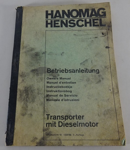 Betriebsanleitung Hanomag Harburger Transporter F20 / F25 / F30 / F35 Stand 1968