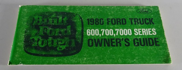 Owner´s Manual / Handbook Ford Truck 600, 700, 7000 Series Stand 1980