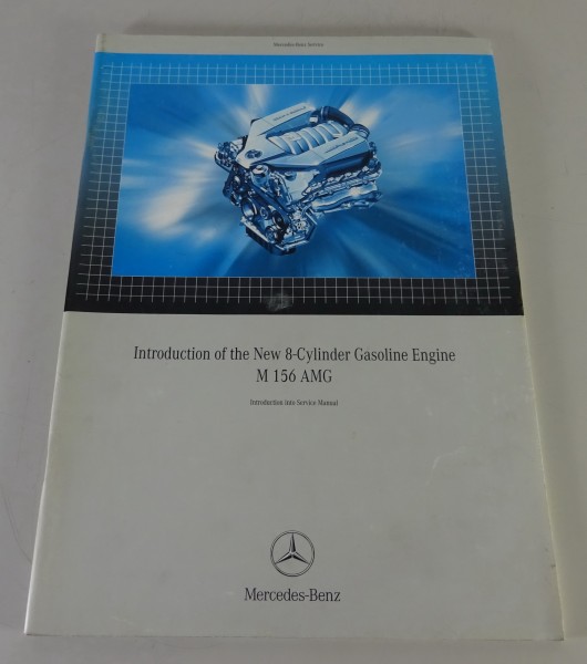 Workshop manual Introduction Mercedes-Benz 8 cyl. petrol engine M 156 AMG 2006