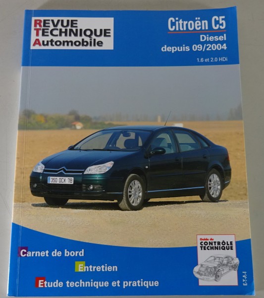 Reparaturanleitung Revue Technique Citroen C5 Diesel 1.6 / 2.0 HDI ab 09/2004