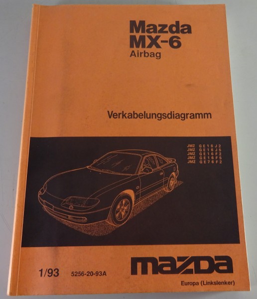 Werkstatthandbuch Mazda MX-6 Elektrik Schaltpläne Airbag Stand 01/1993