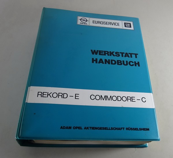 Werkstatthandbuch Opel Rekord E Limousine / Caravan + Commodore C Ausg. 08/1977