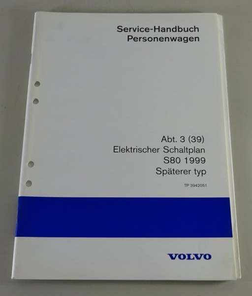 Werkstatthandbuch / Elektrische Schaltpläne Volvo S80 Späterer Typ Stand 1999