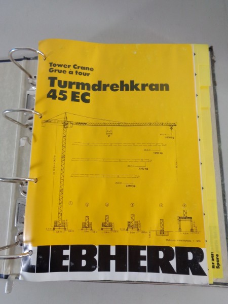 Betriebsanleitung + Teilekatalog Liebherr Turmdrehkran 45 EC von 10/1987