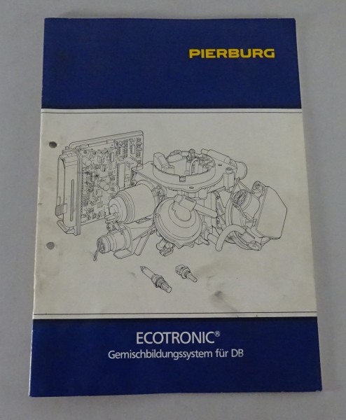 Handbuch Pierburg ECOTRONIC Gemischbildungssystem für Mercedes-Benz Stand 3/1987