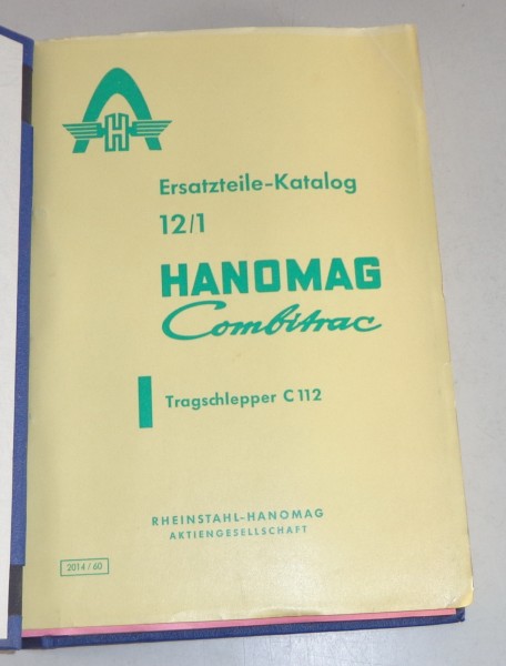 Teilekatalog / Ersatzteilliste Hanomag Combitrac Tragschlepper C 112 von 03/1959