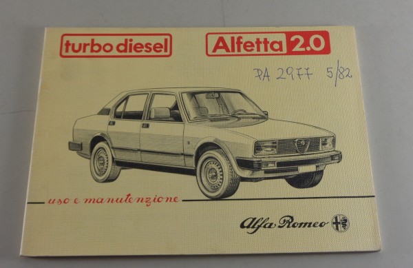 Uso e Manutenzione Alfa Romeo Alfetta 2.0 turbo Diesel von 05/1982