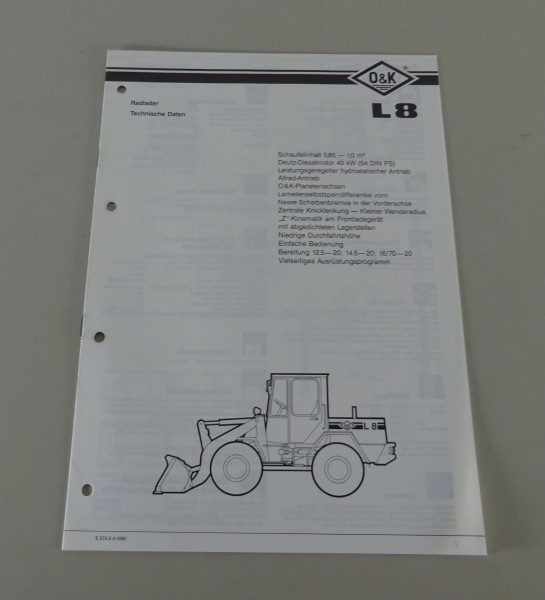 Prospekt / Broschüre O&K Radlader L8 Technische Daten Stand 10/1990