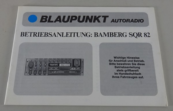 Betriebsanleitung Blaupunkt Autoradio Bamberg SQR 82 Stand 03/1983