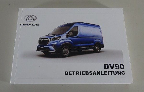 Betriebsanleitung / Handbuch Maxus DV 90 Transporter Stand 2020