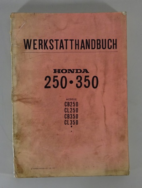 Werkstatthandbuch Honda CB 250 / CL 250 / CB 350 / CL 350 Stand 1971