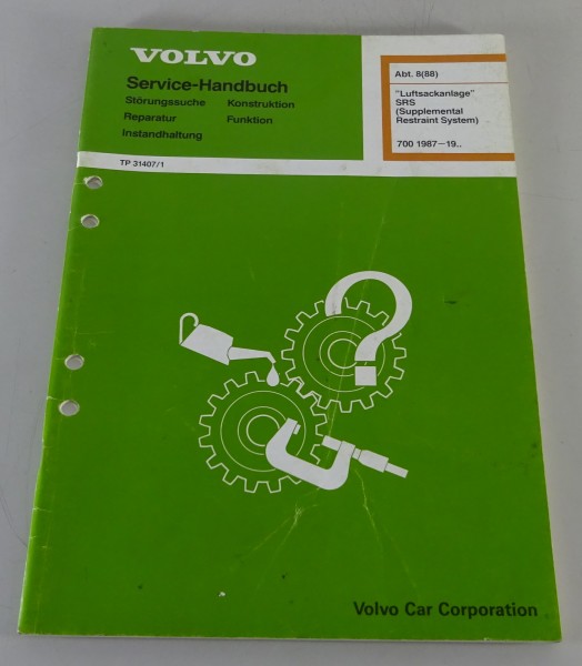 Werkstatthandbuch Volvo 740 / 760 / 780 Luftsackanlage SRS ab Baujahr 1987