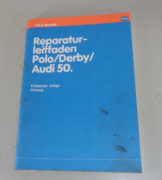 Werkstatthandbuch VW Polo I Typ 86 + Audi 50 + Derby I Elektrische Anlage 4/1979