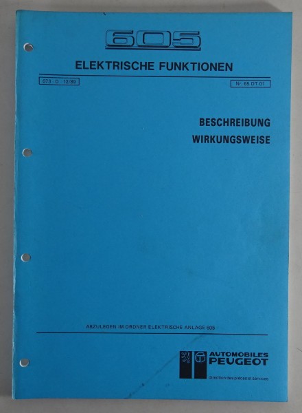 Werkstatthandbuch Peugeot 605 Elektrische Funktionen Stand 12/1989