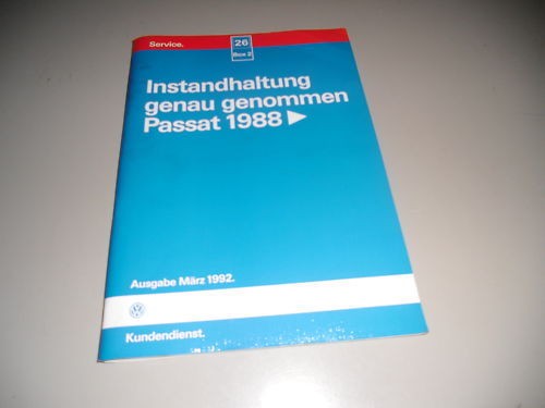 Werkstatthandbuch Instandhaltung Nr. 26 VW Passat B3 35i 3/92