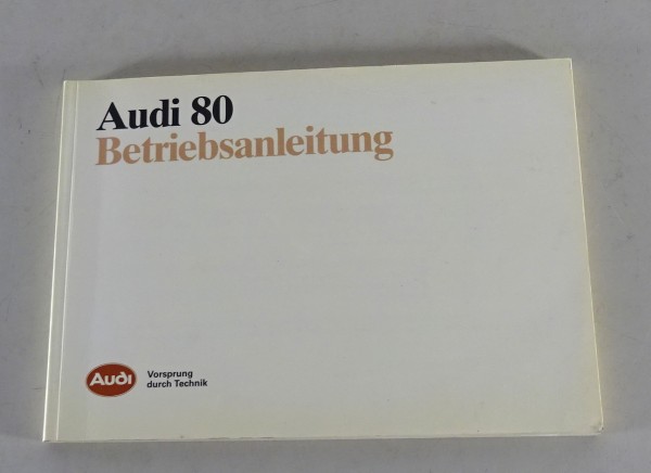 Betriebsanleitung / Handbuch Audi 80 B3 Typ 89 + Quattro von 02/1988