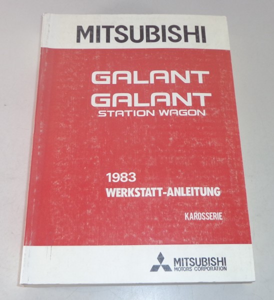 Werkstatthandbuch Mitsubishi Galant / Galant Station Wagon A 160 Mj. 1983