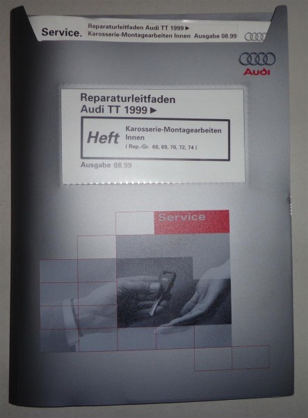 Werkstatthandbuch Audi TT 8N Karosserie Montagearbeiten Innen ab 1999