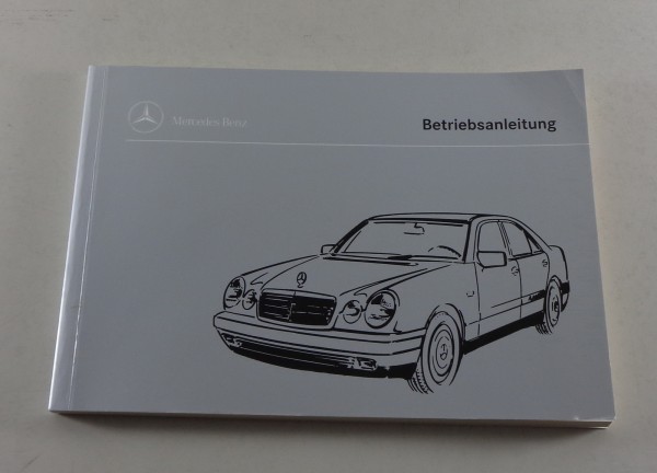 Betriebsanleitung Mercedes E-Klasse W210 E 200 230 280 320 420 250 300 290 1994