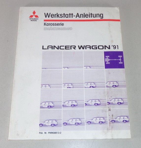 Werkstatthandbuch Mitsubishi Lancer Wagon Nachtrag Karosserie ab Baujahr 1991