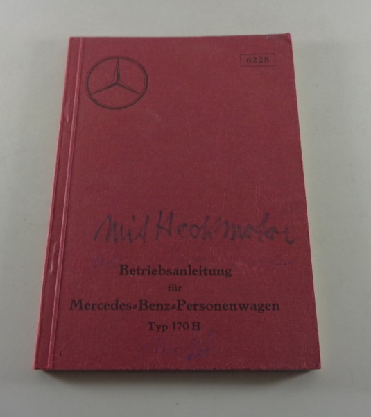 Betriebsanleitung / Handbuch Mercedes Benz 170 H W28 Heckmotor Stand 02/1936