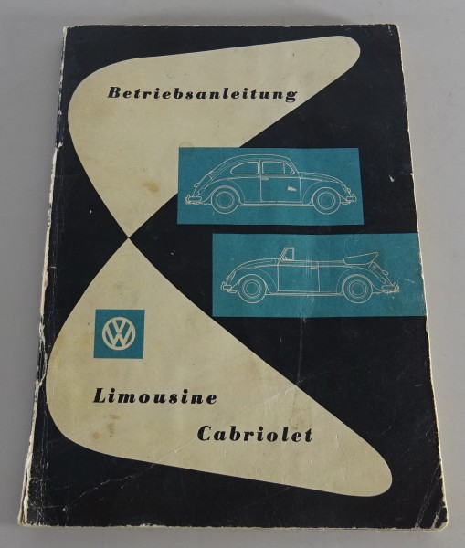 Betriebsanleitung / Handbuch VW Käfer 1200 Limousine und Cabriolet Stand 08/1960