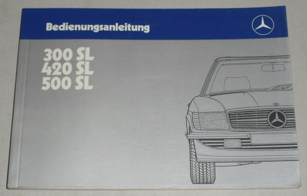 Betriebsanleitung Mercedes-Benz 300 SL / 420 SL / 500 SL R 107 Stand 09/1985